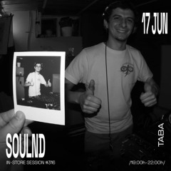 Soulnd [in-store session #316]