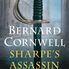 PDF ✔️ eBook Sharpe's Assassin Richard Sharpe and the Occupation of Paris  1815