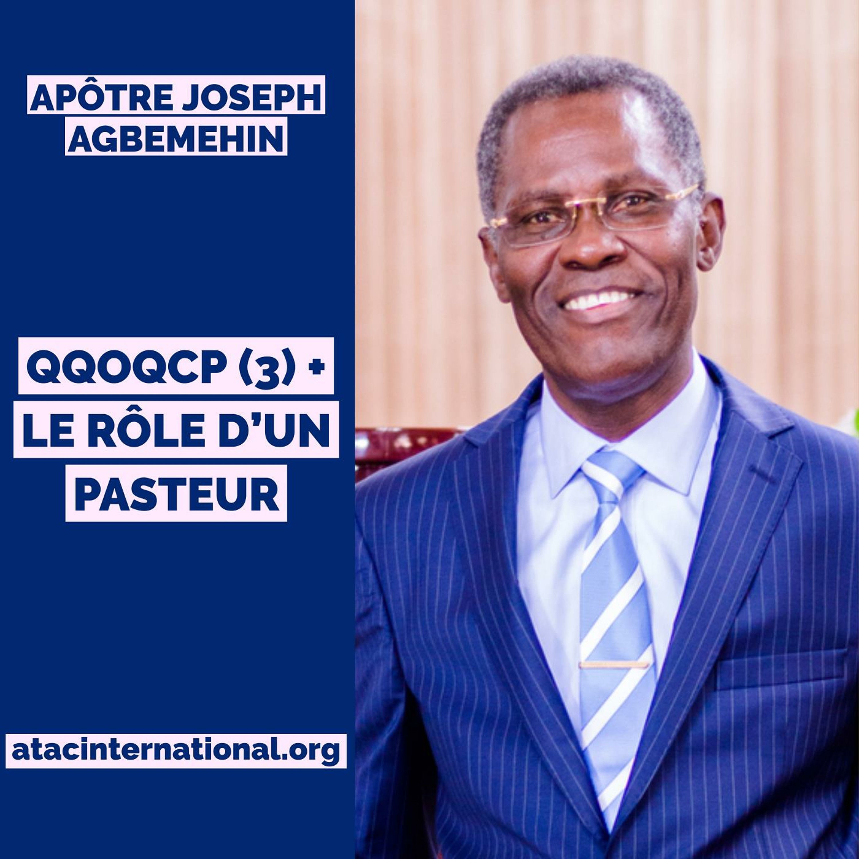 E008-16 QQOQCP (3) + Le rôle d'un Pasteur - Apôtre Joseph K. Agbemehin episode artwork