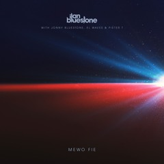 ilan Bluestone, Jonny Bluestone, EL Waves & Pieter T - Mewo Fie [Anjunabeats]