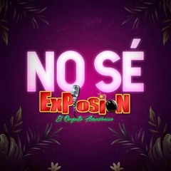 No Se - Xplosion De Iquitos ( MIDIS )VENTA