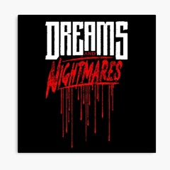 Dreams and Nightmares (Remix)