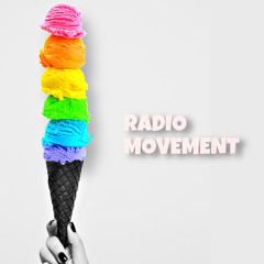 「RADIO MOVEMENT」 -Rain & Bow-
