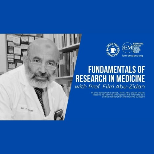 Fundamentals Of Research In Medicine - Episode 17 - Submitting A Manuscript To A Journal - Mp3