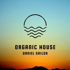 Organic House Dj Set