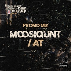 Moosiqunt - 100% production mix #1 - Frozen Plates presents Deep Dubstep