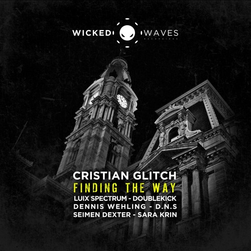 Cristian Glitch - Finding The Way (Doublekick Remix) [WICKED WAVES RECORDINGS] [CUT]