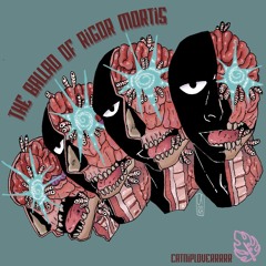 The Ballad of Rigor Mortis