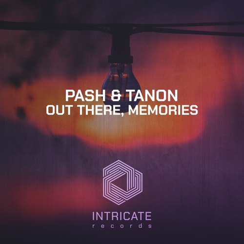Pash & Tanon - Memories (Original Mix Edit)