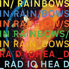 “All I Need” (Live from the Basement)- Radiohead
