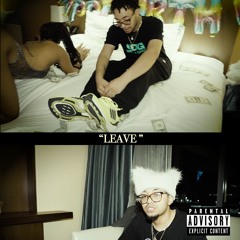 LEAVE (prod. Dan Barry)