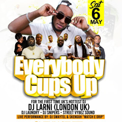 EVERYBODY CUPS UP PROMO MIX