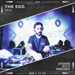 Vykhod Sily Podcast - The Egg Guest Mix