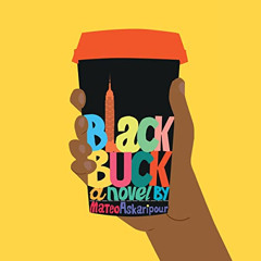 Access EPUB 📰 Black Buck by  Mateo Askaripour,Zeno Robinson,HMH Audio PDF EBOOK EPUB
