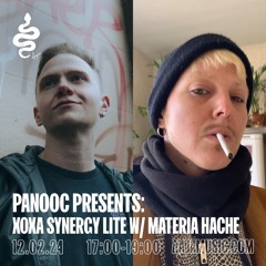 Panooc presents: Xoxa Synergy Lite w/ Materia Hache - Aaja Channel 1 - 12 02 24