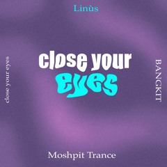 Close your eyes💜