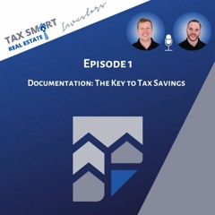 1. Documentation: The Key to Tax Savings