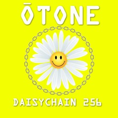 Daisychain 256 - Ōtone