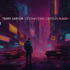 Certain Time, Certain Place