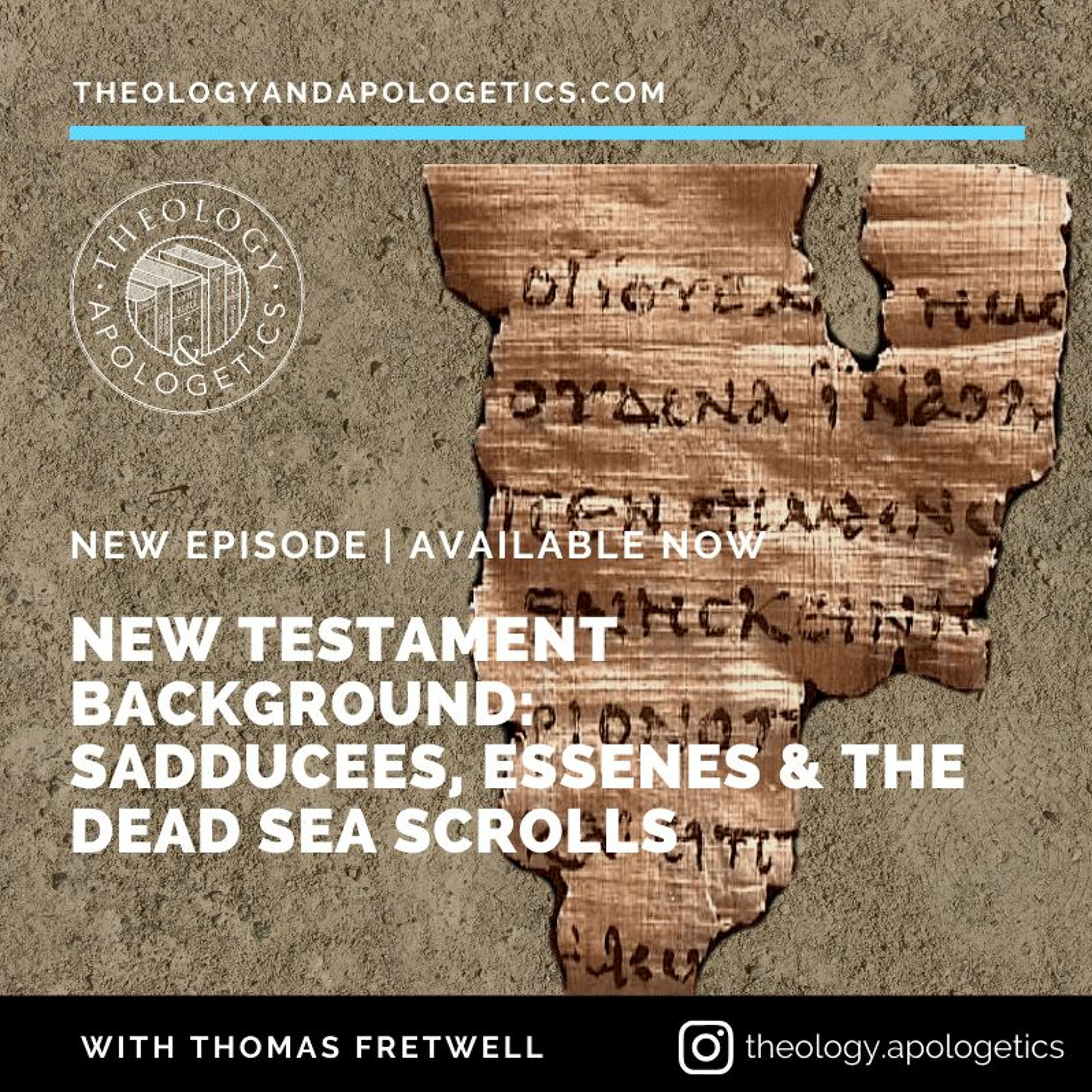 Theology and Apologetics Podcast