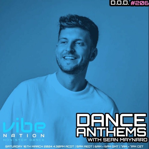 Dance Anthems 206 - [D.O.D. Guest Mix] - 16th March 2024
