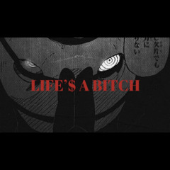 Life’$ a Bitch ft. emoguapo420 (PROD. YUNGMEXIC$NBIH)