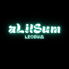 aLilSum - LeOdUm