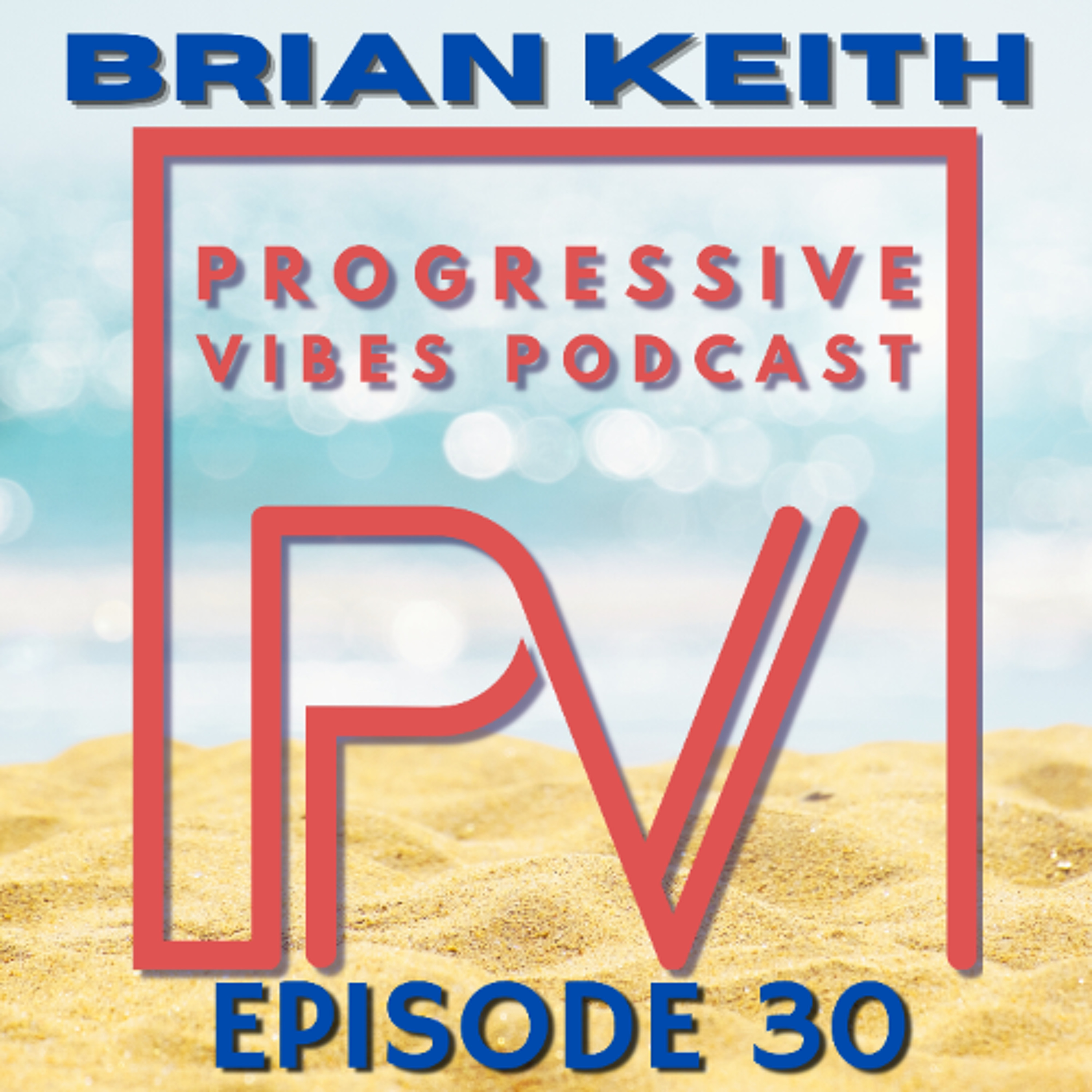 Brian Keith - Progressive Vibes