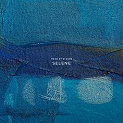 Premiere: Head of Clouds - Selene [Head of Clouds]