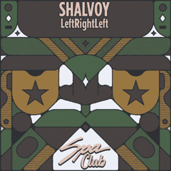 [SPC166] Shalvoy - LeftRightLeft