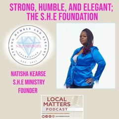 Strong, Humble, and Elegant; The S.H.E Foundation
