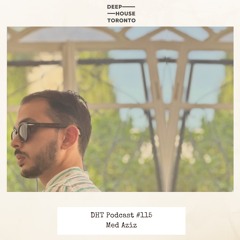 DHT Podcast 115 - Med Aziz