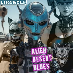 Alien - Desert - Blues