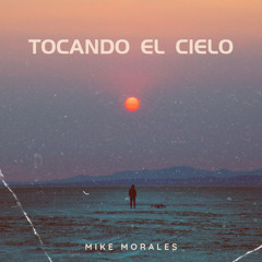 Tocando El Cielo