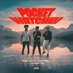 YaBoiAction x Rickutto - Pocket Watchin Ft. Yungeen Ace [Dir by @JellyHouse].