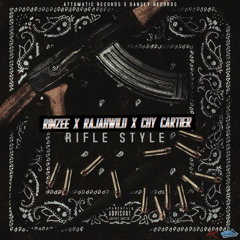 Rahjah Wild ft. Chy Cartier & Rimzee - Rifle Style Remix DJ CP