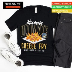 Wisconsin Ultimate Cheese Fry Milwaukee Brewers Shirt