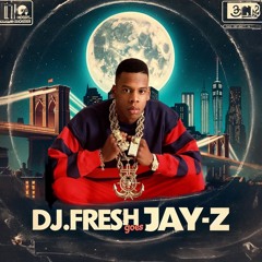 DJ.Fresh Goes Jay Z