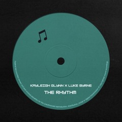The Rhythm -Kayleigh Glynn x Luke Byrne