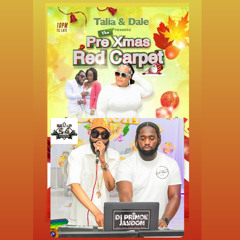 TALIA & DALE PRE XMAS RED CARPET PARTY || CONTROLS @DJPRINCE_JAYDON || MC @DANCER_FACE_OFFICIAL