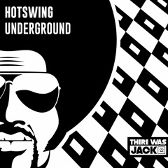 Hotswing - Underground
