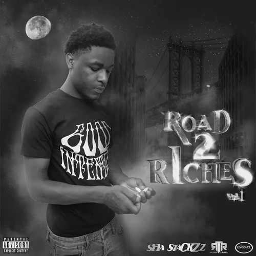 Sha Stackzz - Road To Riches vol1