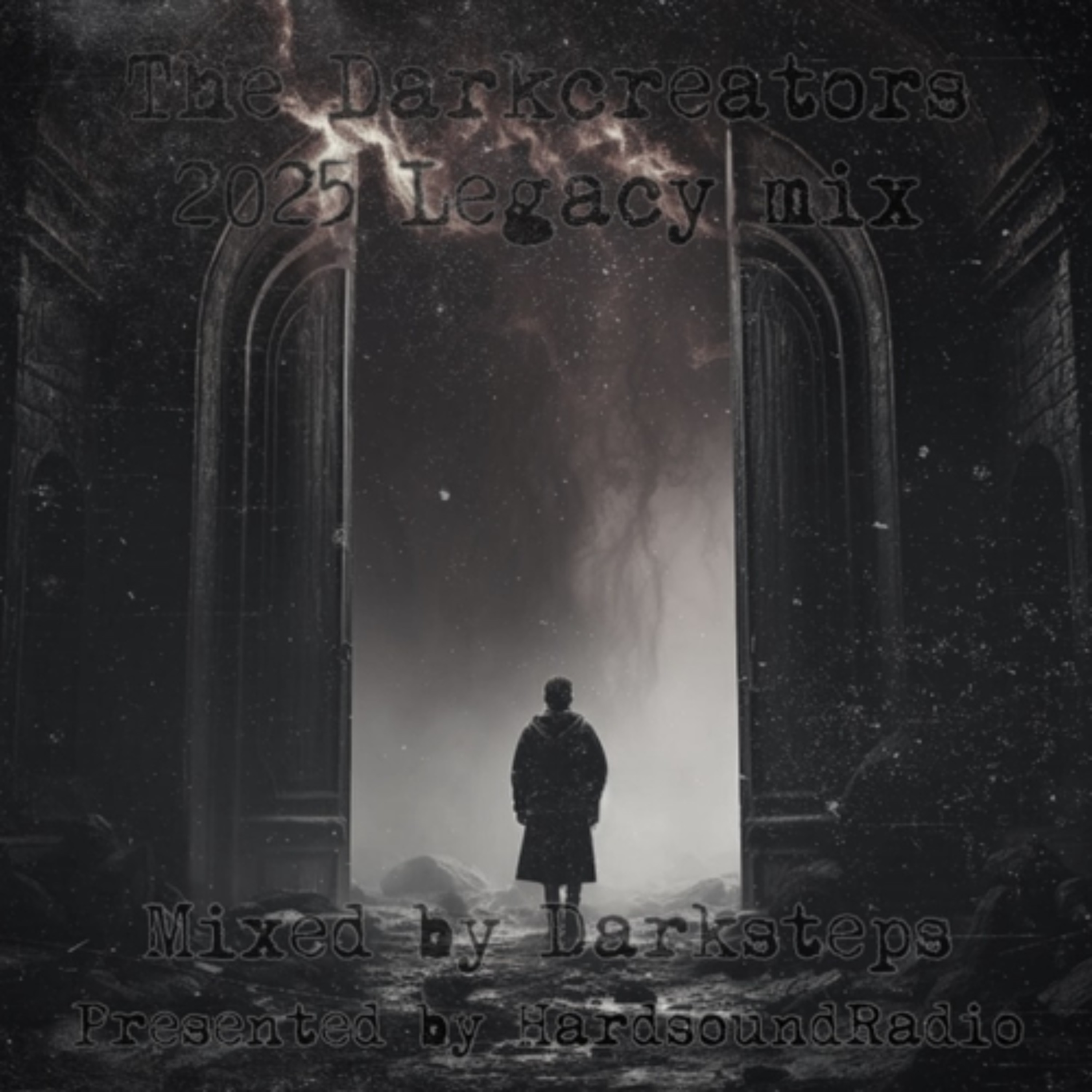 The Darkcreator`s Legacy Mix By Dark Steps On HardSoundRadio-HSR episode artwork