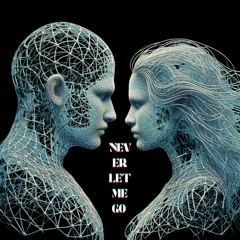 Never Let Me Go
