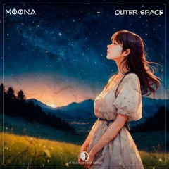 MOONA, DJ Blue&White - Outer Space (DJ Blue&White Remix)