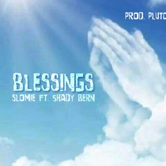 blessings ft. c$ (prod. Pluto)
