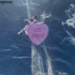 Be Mine