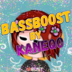 Onii - Chan I Have A Dick BassBoost By. Kaneqo