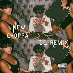 Playboi Carti - New Choppa (Ft. A$AP Rocky) (DC Remix)