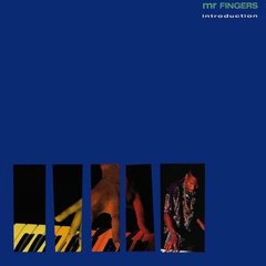 Mr Fingers - Closer